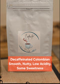 Decaffeinated Colombian_Cafecito Con Liz Coffee